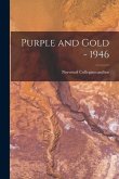 Purple and Gold - 1946