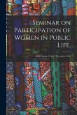 Seminar on Participation of Women in Public Life,: Addis Ababa, 12 to 23 December 1960