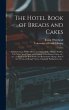 The Hotel Book of Breads and Cakes:... - Bild 1