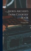 Doris Archer's Farm Cookery Book