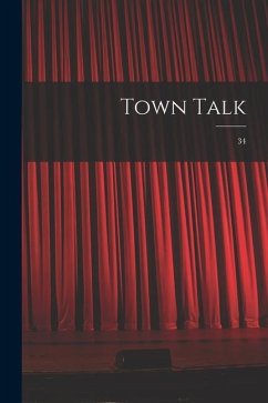 Town Talk; 34 - Anonymous