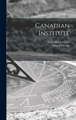 Canadian Institute [microform] - Patterson, John
