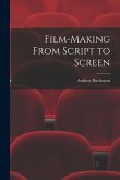 Film-making From Script to Screen