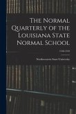 The Normal Quarterly of the Louisiana State Normal School; 1918-1919