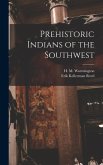 Prehistoric Indians of the Southwest