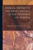Annual Report of the Mines Branch of the Province of Alberta; 1921