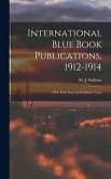 International Blue Book Publications, 1912-1914: a De Luxe Issue on Southeast Texas