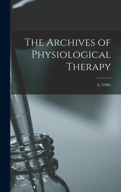 Cover The Archives of Physiological Therapy; 3, (1906)
