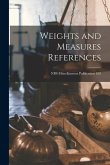 Weights and Measures References; NBS Miscellaneous Publication 103