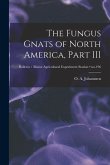 The Fungus Gnats of North America, Part III; no.196