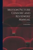 Motion Picture Censors' and Reviewers' Manual