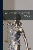 Who's Who at the War