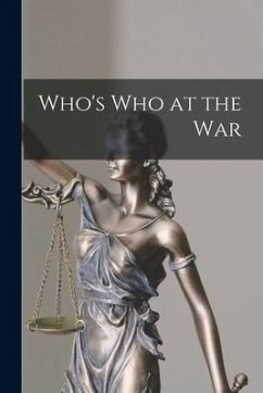 Who's Who at the War - Anonymous