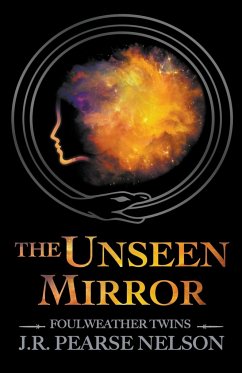 The Unseen Mirror - Nelson, J. R. Pearse