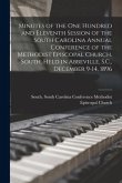 Minutes of the One Hundred and Eleventh Session of the South Carolina Annual Conference of the Methodist Episcopal Church, South, Held in Abbeville, S