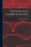 The New York Clipper (June 1916)