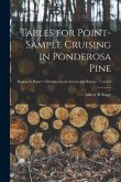 Tables for Point-sample Cruising in Ponderosa Pine; no.63