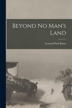 Beyond No Man's Land - Kurtz, Leonard Paul