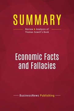 Summary: Economic Facts and Fallacies - Businessnews Publishing