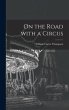 On the Road With a Circus - Bild 1
