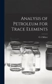 Analysis of Petroleum for Trace Elements