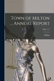 Town of Milton ... Annual Report; Rept. 111