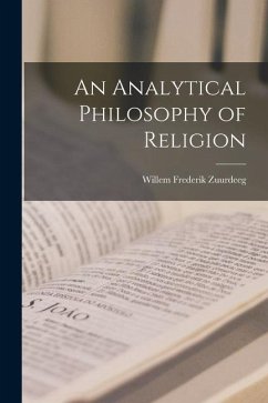 An Analytical Philosophy of Religion - Zuurdeeg, Willem Frederik