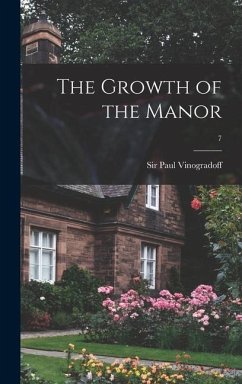 The Growth of the Manor; 7