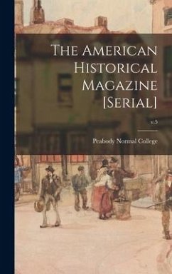 The American Historical Magazine [serial]; v.5