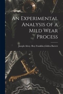 An Experimental Analysis of a Mild Wear Process