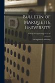 Bulletin of Marquette University; College of Engineering 1915/16