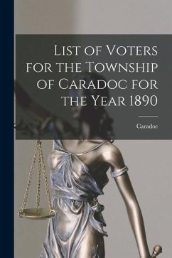 List of Voters for the Township of Caradoc for the Year 1890 [microform]