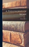 A Philosophy of Work