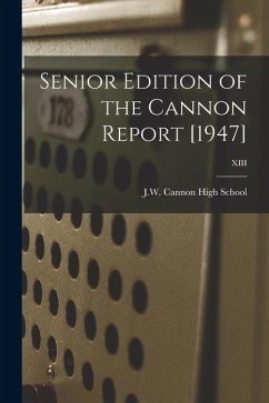 Senior Edition of the Cannon Report [1947]; XIII