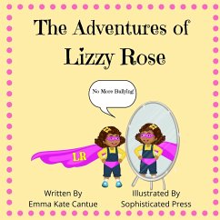 The Adventures of Lizzy Rose - Cantue, Emma Kate