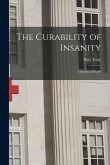 The Curability of Insanity: a Statistical Study