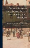 David Ramsay and Long Point in Legend and History