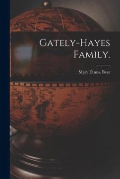 Gately-Hayes Family. - Bear, Mary Evans