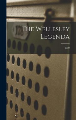 The Wellesley Legenda; 1939 - Anonymous