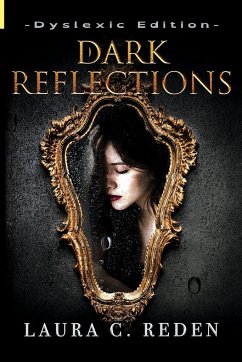 Dark Reflections - Reden, Laura C.