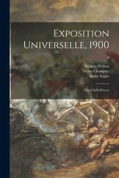 Exposition Universelle, 1900: the Chefs-d'uvre; 9 - Walton, William