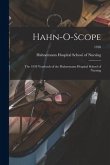 Hahn-O-Scope: the 1938 Yearbook of the Hahnemann Hospital School of Nursing; 1938