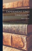 Experiment Und Tradition