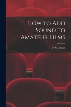 How to Add Sound to Amateur Films