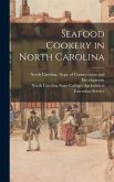 Seafood Cookery in North Carolina