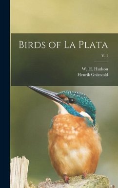 Birds of La Plata; v. 1 - Grönvold, Henrik