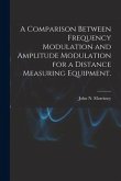 A Comparison Between Frequency Modulation and Amplitude Modulation for a Distance Measuring Equipment.