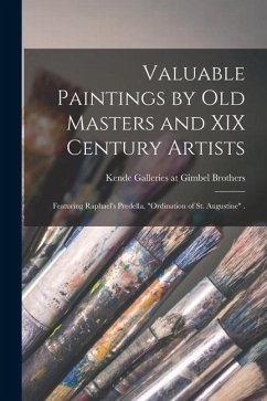 Valuable Paintings by Old Masters and XIX Century Artists: Featuring Raphael's Predella, 