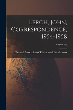Lerch, John, Correspondence, 1954-1958