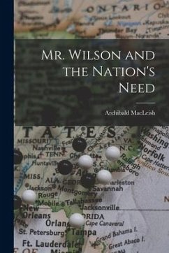 Mr. Wilson and the Nation's Need - Macleish, Archibald